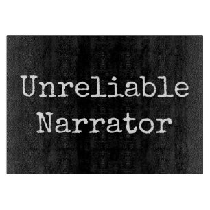 Planche À Découper Écrivain - Narrateur non fiable I