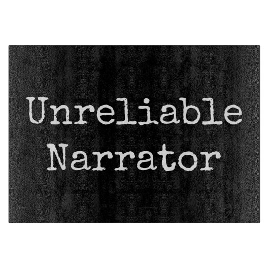 Planche À Découper Écrivain - Narrateur non fiable I (Devant)