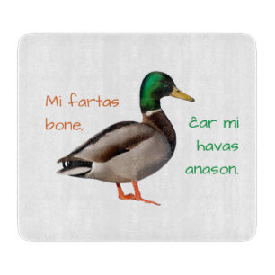 Planche À Découper Espéranto : Je vais bien, car j'ai un canard.