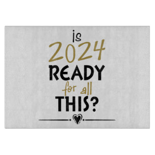 Planche À Découper Est 2024 Prêt Pour Tout Cela