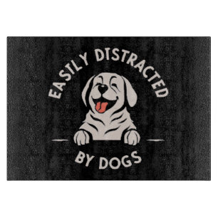 Planche À Découper Facilement distrait par les chiens
