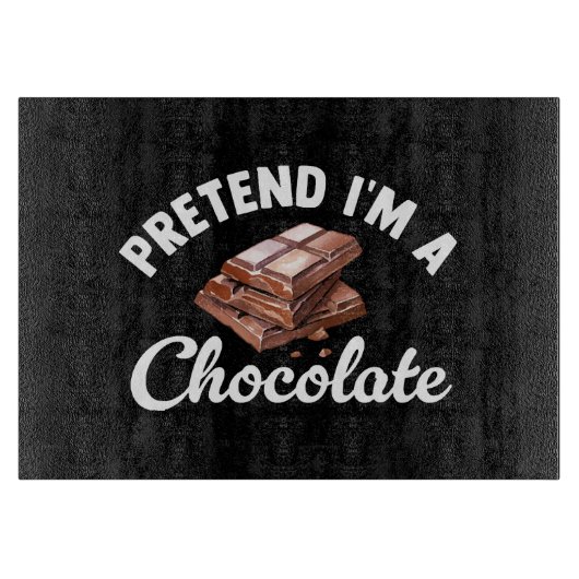 Planche À Découper Fais semblant que je suis une tablette de chocolat (Devant)