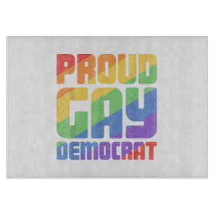 Planche À Découper Fier Démocrate Gay Drôle LGBT