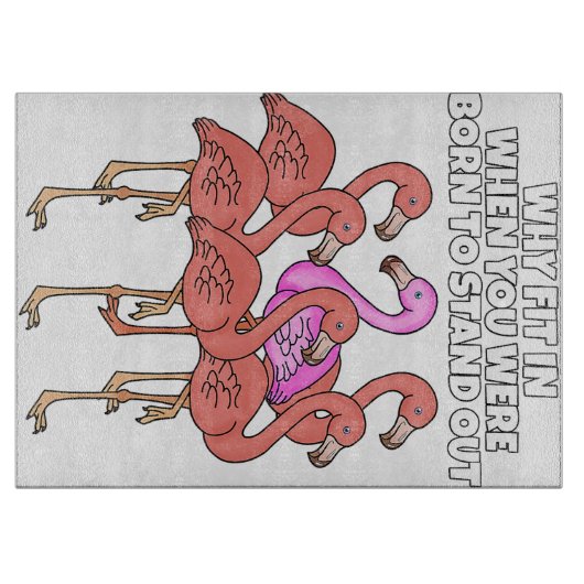 Planche À Découper Flamant rose Pourquoi Quand Tu Es Né Pour Être Deb (Devant)