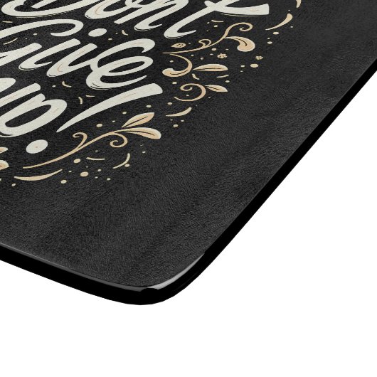 Planche À Découper Floral élégant "N'abandonnez pas !" Motivation (Coin)