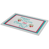 Planche À Découper Gardez Le Calme Et La Cerise Sur La Planche À Verr (Coin)