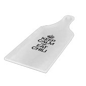 PLANCHE À DÉCOUPER GARDEZ LE CALME ET MANGEZ DU CHILI (Coin)