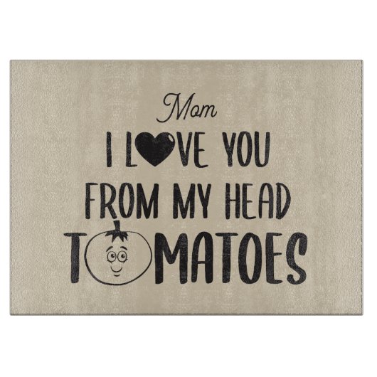 Planche À Découper Glass Custom Je T'Aime De Ma Tête Tomates (Devant)