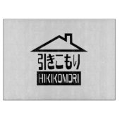 Planche À Découper Hikikomori 引 き こ も り Japonais (Devant)