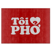 Planche À Découper I Heart (Love) Pho (Tôi PHỞ) (Devant)