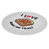 Planche À Découper I Love Beans on Toast (Coin)
