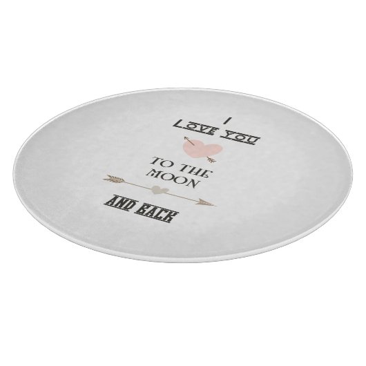 Planche À Découper I love you to the moon and back (Coin)