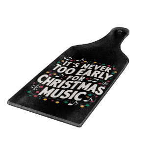 Planche À Découper Il n'est jamais trop tôt pour le musicien de Noël
