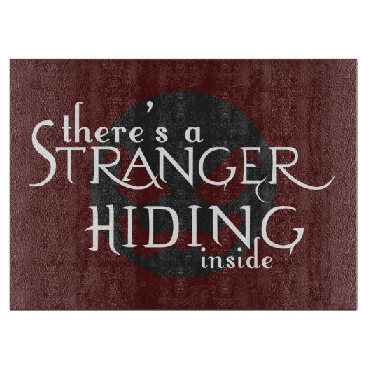 Planche À Découper Il y a un étranger (Devant)