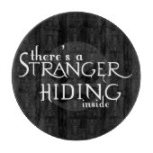 Planche À Découper Il y a un étranger (Devant)