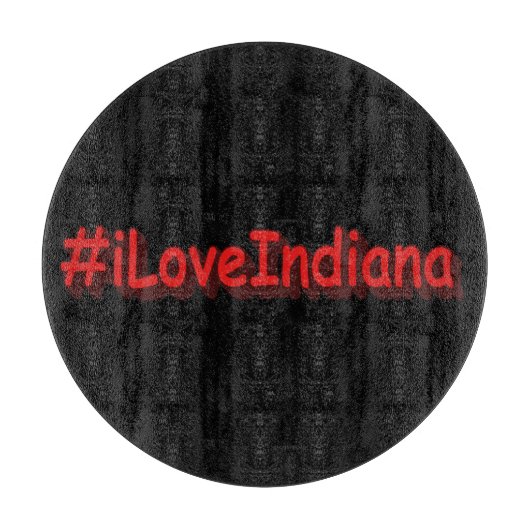 Planche À Découper "#iLoveIndiana " Conception sympa. Acheter mainten (Devant)