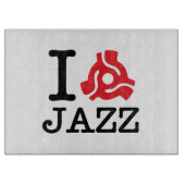 Planche À Découper J'ai 45 Adapter Jazz (Devant)