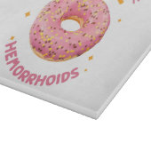 Planche À Découper J'ai des hémorroïdes (Coin)