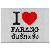 Planche À Découper J'aime les Farang (Devant)