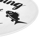 Planche À Découper J'aimerais pêcher une citation drôle (Coin)