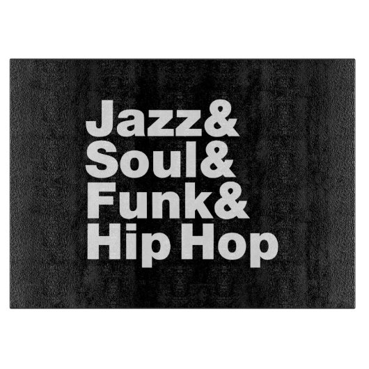 Planche À Découper Jazz & Soul & Funk & Hip hop (Devant)
