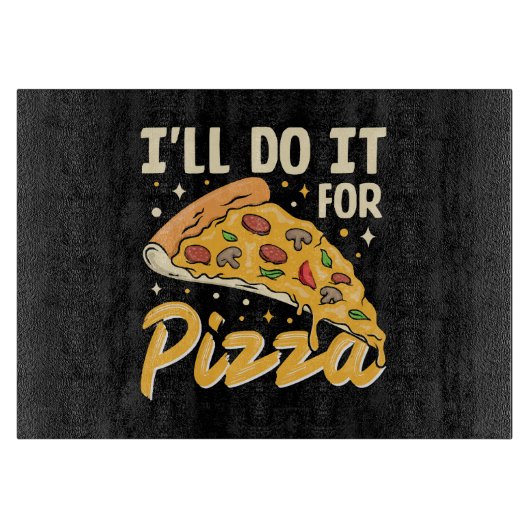 Planche À Découper Je le ferai pour pizza (Devant)