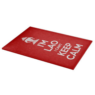 Planche À Découper Je suis Lao je ne peux pas garder le calme