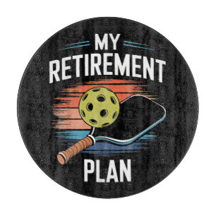 Planche À Découper Joueur de pickleball Mon Plan de Retraite