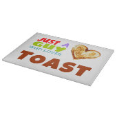 Planche À Découper Juste un gars qui aime Toast (Coin)