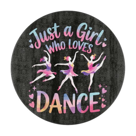 Planche À Découper Juste une fille qui aime la danse (Devant)