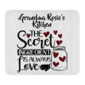 Planche À Découper La cuisine de grand-mère | L'ingrédient secret est (Devant)