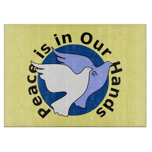 PLANCHE À DÉCOUPER LA PAIX EST ENTRE NOS MAINS (Devant)