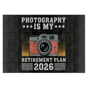 Planche À Découper La photographie est mon plan de retraite 2026