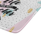 Planche À Découper La vie est le meilleur professeur (Coin)