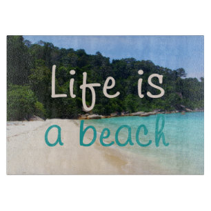 Planche À Découper La vie est une plage