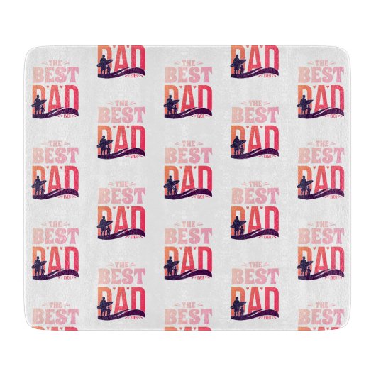 Planche À Découper Le Meilleur Papa du Monde (Devant)