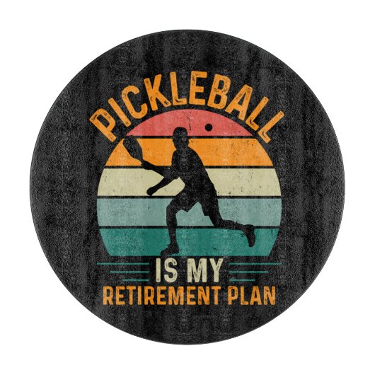 Planche À Découper Le Pickleball Est Mon Plan De Retraite (Devant)