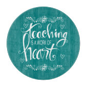 Planche À Découper L'enseignement est un travail d'expression (Devant)