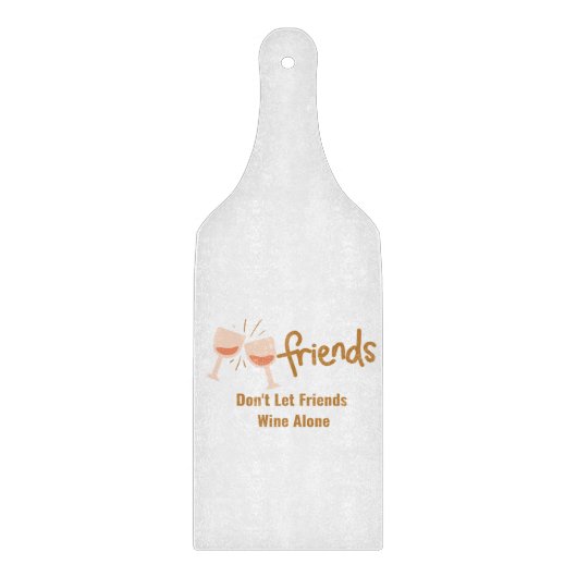 Planche À Découper Les amis ne laissent pas les amis vivrer seuls sur (Devant)