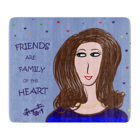 PLANCHE À DÉCOUPER LES AMIS SONT FAMILLE DU COEUR (Devant)