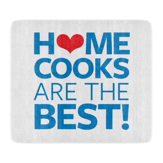 Planche À Découper Les cuisiniers de maison sont le meilleur (Devant)