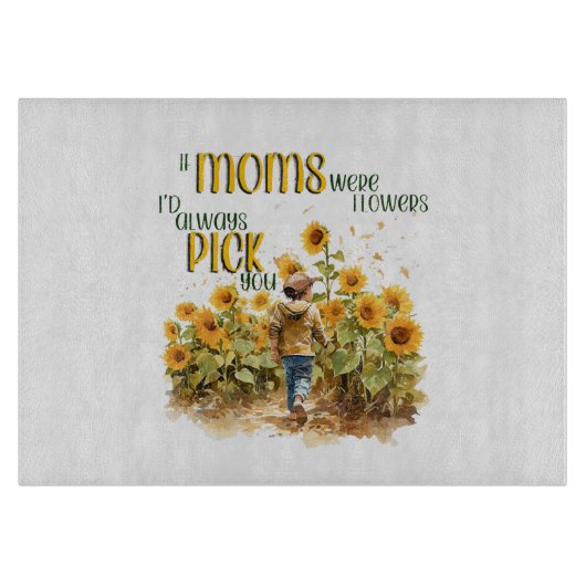 Planche À Découper les mamans étaient des fleurs (Devant)