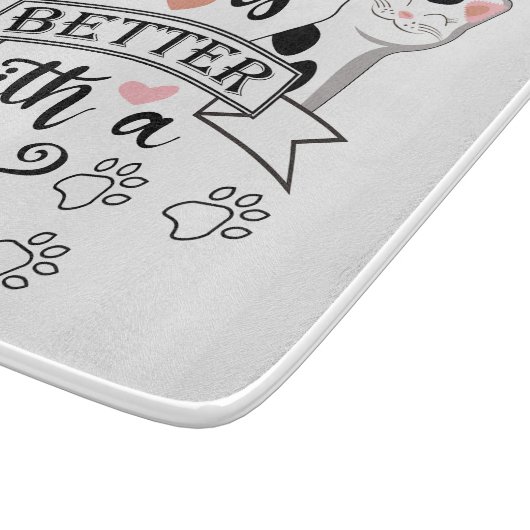 Planche À Découper Life is Better With a Cat quote slogan (Coin)