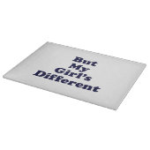 Planche À Découper Mais ma fille est différente (Coin)