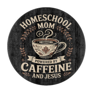 Planche À Découper Maman école à la maison alimentée par la caféine e