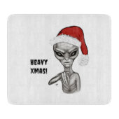 Planche À Découper Mauvais Alien, Lourds Noël ! (Devant)