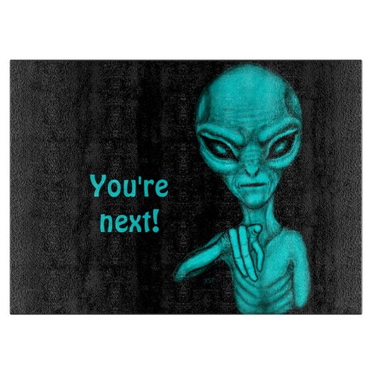 Planche À Découper Mauvais Alien, Tu es le prochain ! (Devant)