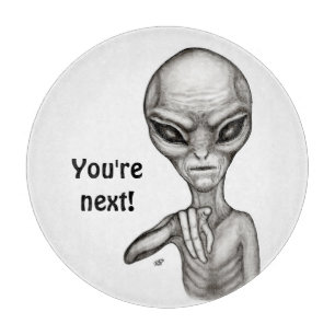 Planche À Découper Mauvais Alien, Tu es le prochain !