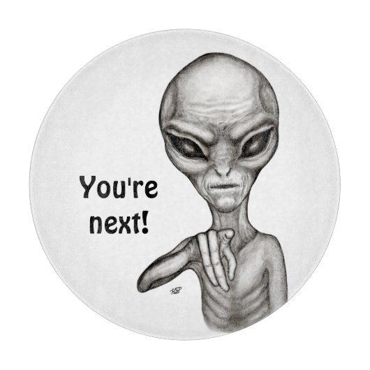 Planche À Découper Mauvais Alien, Tu es le prochain ! (Devant)
