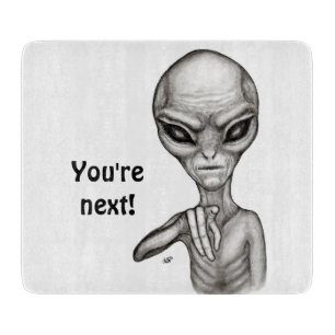 Planche À Découper Mauvais Alien, Tu es le prochain !